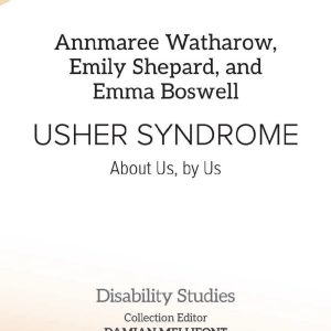 Usher Syndrome - About Us, By Us.